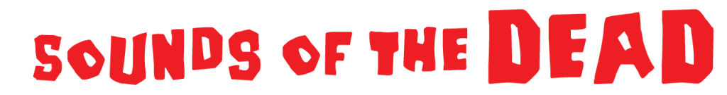 Sounds of the Dead