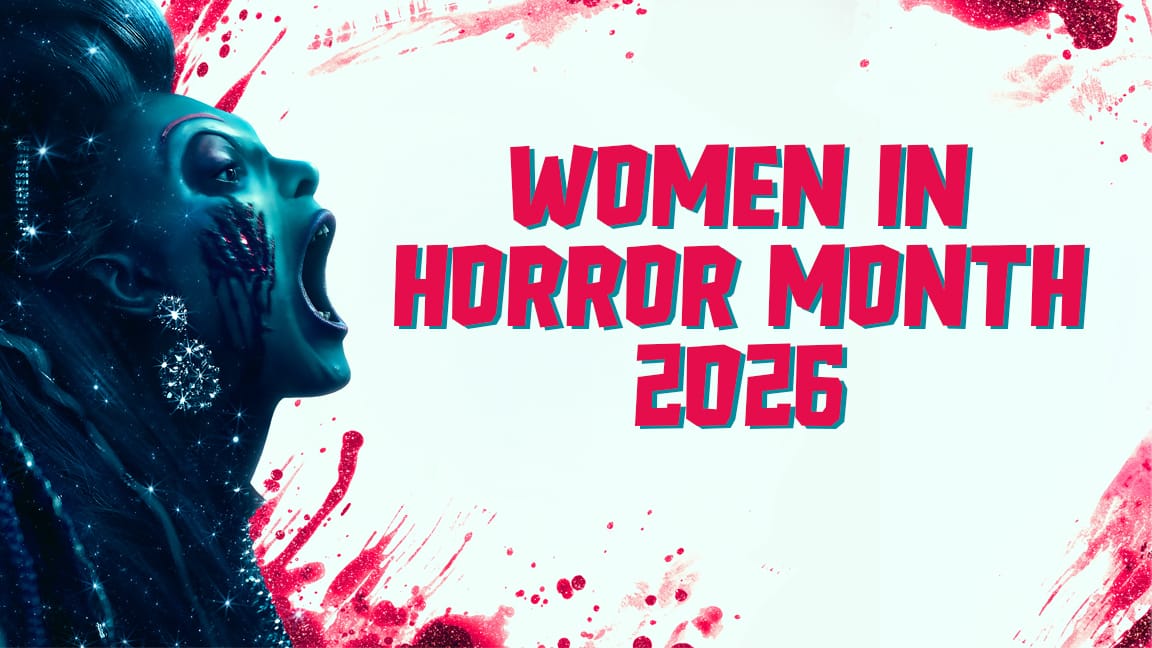 Women In Horror Month 2026